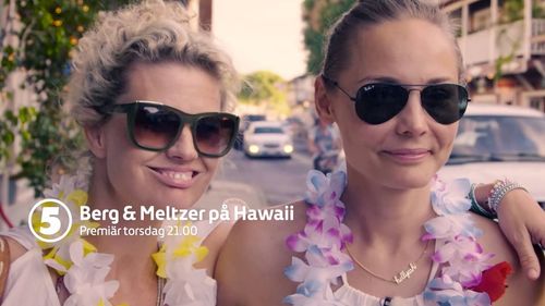 Carina Berg and Christine Meltzer in Berg & Meltzer på Hawaii (2016)