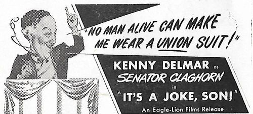 Kenny Delmar in It's a Joke, Son! (1947)