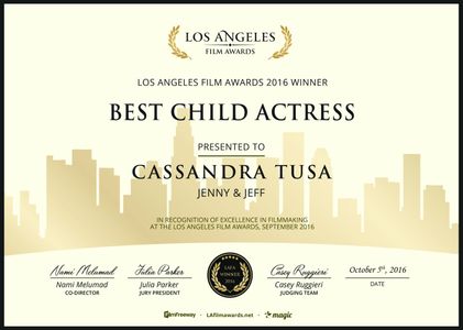 Los Angeles Film Awards - Cassandra Tusa Best Child Actress for her role of Jenny in Jenny & Jeff