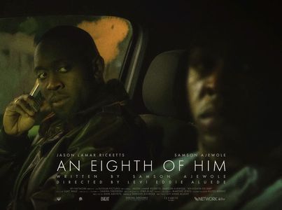 ‘An eighth of him’ poster