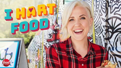 I Hart Food with Hannah Hart (Food Network)