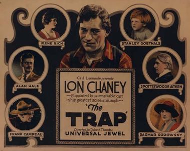 Alan Hale, Spottiswoode Aitken, Frank Campeau, Lon Chaney, Dagmar Godowsky, Stanley Goethals, and Irene Rich in The Trap