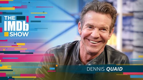 Dennis Quaid in The IMDb Show: Dennis Quaid (2019)