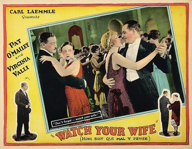 Pat O'Malley, Virginia Valli, and Helen Lee Worthing in Watch Your Wife (1926)