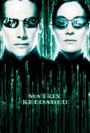 The Matrix Reloaded