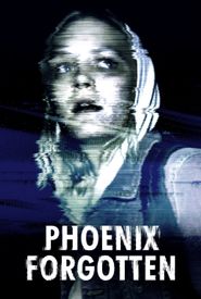 Phoenix Forgotten