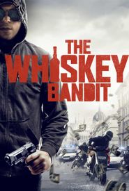 The Whiskey Bandit