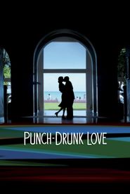 Punch-Drunk Love