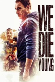 We Die Young