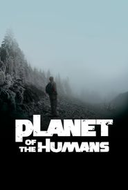 Planet of the Humans