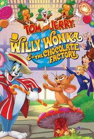 Tom and Jerry: Willy Wonka and the Chocolate Factory