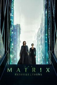 The Matrix Resurrections