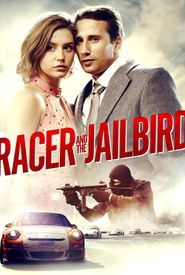 Racer and the Jailbird