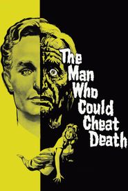 The Man Who Could Cheat Death