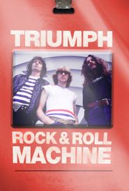 Triumph: Rock & Roll Machine