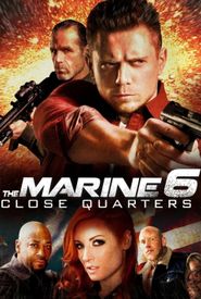 The Marine 6: Close Quarters