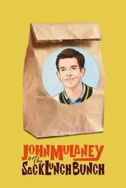 John Mulaney & the Sack Lunch Bunch