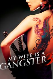 My Wife Is a Gangster 3