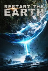 Restart the Earth