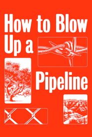 How to Blow Up a Pipeline