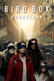 Bird Box: Barcelona