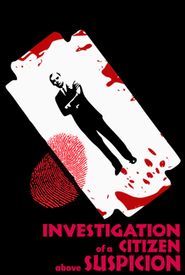 Investigation of a Citizen Above Suspicion