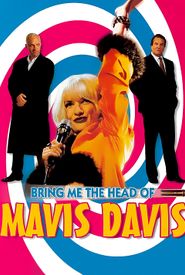 Bring Me the Head of Mavis Davis