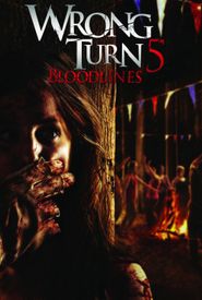 Wrong Turn 5: Bloodlines