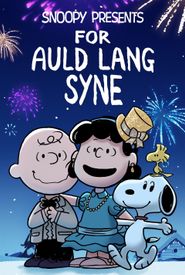 Snoopy Presents: For Auld Lang Syne