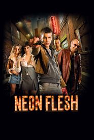 Neon Flesh Extra