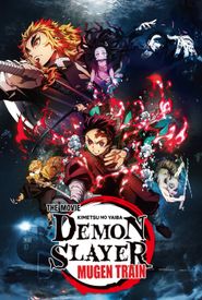 Demon Slayer: Kimetsu no Yaiba - The Movie: Mugen Train