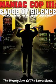 Maniac Cop 3: Badge of Silence