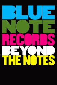 Blue Note Records: Beyond the Notes