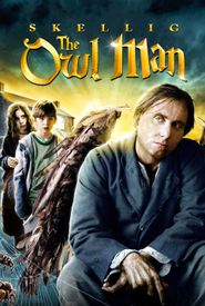 Skellig: The Owl Man