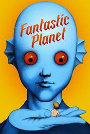 Fantastic Planet