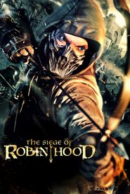 The Siege of Robin Hood