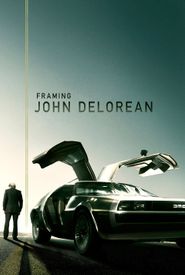 Framing John DeLorean