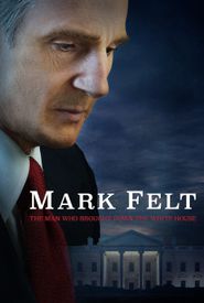 Mark Felt: The Man Who Brought Down the White House