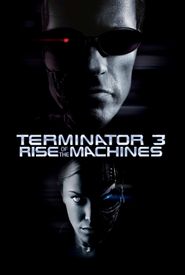 Terminator 3: Rise of the Machines