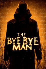 The Bye Bye Man