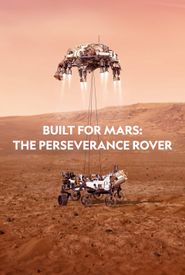 Built for Mars: The Perseverance Rover