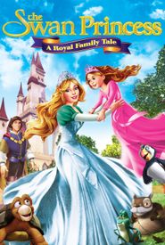 The Swan Princess: A Royal Family Tale