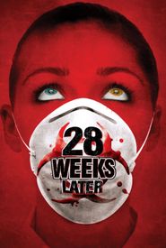 28 Weeks Later