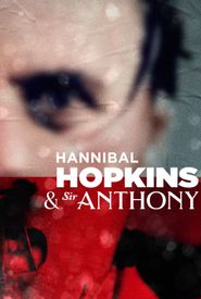 Hannibal Hopkins & Sir Anthony