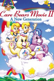 Care Bears Movie II: A New Generation