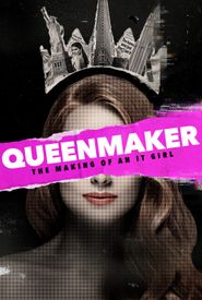 Queenmaker: The Making of an It Girl