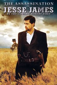 The Assassination of Jesse James by the Coward Robert Ford