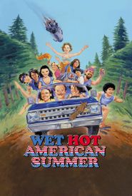 Wet Hot American Summer