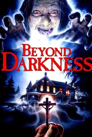 Beyond Darkness