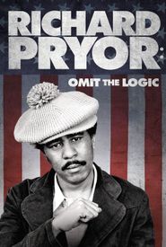 Richard Pryor: Omit the Logic